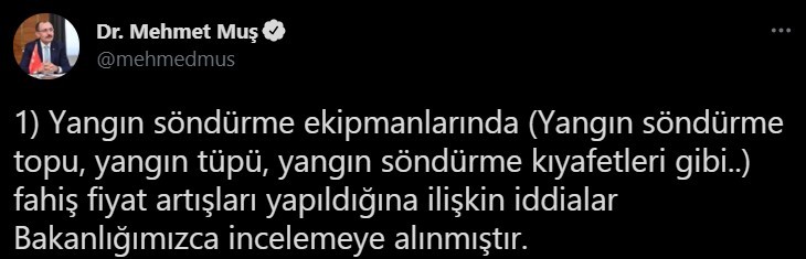 Bakan Muş, yangın söndürme cihazlarında fiyat artırımına giden fırsatçıların cezalandırılacağını duyurdu