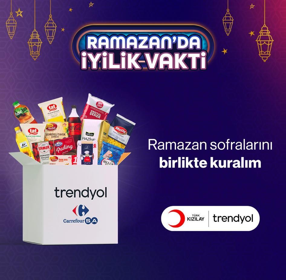 Trendyol ’Ramazan’da İyilik Vakti’ ile iftar sofralarına ortak oluyor